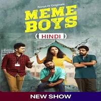 Meme Boys (2022) Hindi Season 1 Complete Online Watch DVD Print Download Free