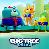 Big Tree City (2022) Hindi Dubbed Season 1 Complete