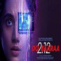Dobaaraa (2022) Hindi Full Movie Online Watch DVD Print Download Free