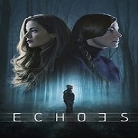 Echoes (2022) Hindi Dubbed Season 1 Complete