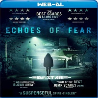 Echoes Of Fear (2018) Hindi Dubbed