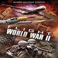 Flight World War II (2015) Hindi Dubbed