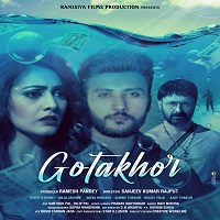 Gotakhor (2022) Hindi Full Movie Online Watch DVD Print Download Free