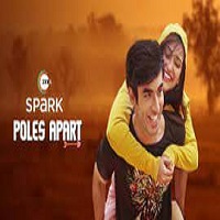 Poles Apart (2021) Hindi Season 1 Complete