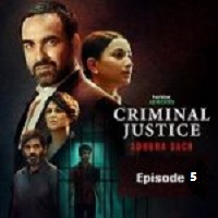 Criminal Justice: Adhura Sach (2022 EP 5) Hindi Season 3