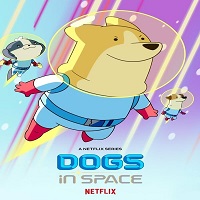 Dogs in Space (2022) Hindi Dubbed Season 2 Complete