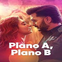 Plan A Plan B (2022) Hindi Full Movie Online Watch DVD Print Download Free