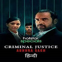 Criminal Justice Adhura Sach (2022) Hindi Season 3 Complete