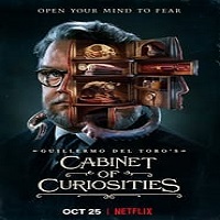 Guillermo del Toros Cabinet of Curiosities (2022 Ep 1 to 2) Hindi Dubbed Season 1 Complete Online Watch DVD Print Download Free