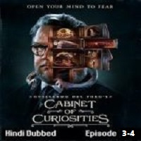 Guillermo del Toros Cabinet of Curiosities (2022 Ep 3 to 4) Hindi Dubbed Season 1 Complete Online Watch DVD Print Download Free