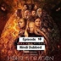 House of the Dragon (2022 EP 10) Unofficial Hindi Dubbed Season 1 Online Watch DVD Print Download Free