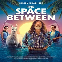 The Space Between (2021) Hindi Dubbed Full Movie Online Watch DVD Print Download Free