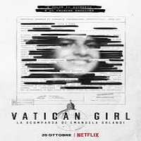 Vatican Girl: The Disappearance of Emanuela Orlandi (2022) Hindi Dubbed Season 1 Complete