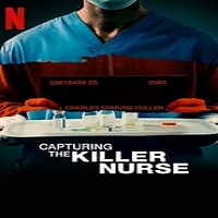 Capturing the Killer Nurse (2022) Hindi Dubbed Full Movie Online Watch DVD Print Download Free