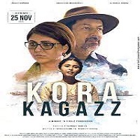 Kora Kagazz (2022) Hindi Full Movie Online Watch DVD Print Download Free