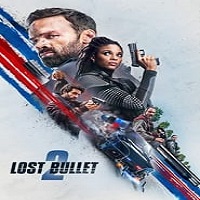 Lost Bullet 2 (2022) Hindi Dubbed
