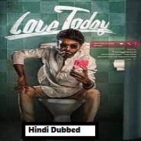 Love Today (2022) Unofficial Hindi Dubbed Full Movie Online Watch DVD Print Download Free