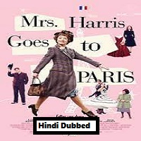 Mrs. Harris Goes to Paris (2022) Hindi Dubbed