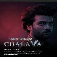 Pehla Chakravyuh: Chalava (2022) Hindi Season 1 Complete Online Watch DVD Print Download Free
