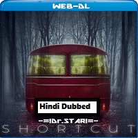 Shortcut (2020) Hindi Dubbed