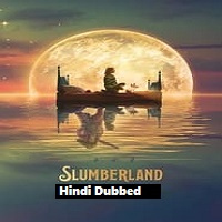 Slumberland (2022) Hindi Dubbed