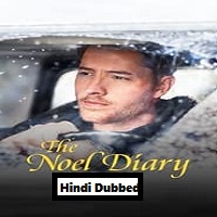 The Noel Diary (2022) Hindi Dubbed Full Movie Online Watch DVD Print Download Free
