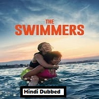 The Swimmers (2022) Hindi Dubbed Full Movie Online Watch DVD Print Download Free