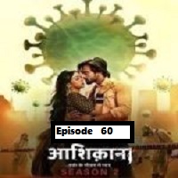 Aashiqana (2022 EP 60) Hindi Season 2