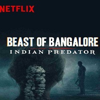Beast of Bangalore: Indian Predator (2022) Hindi Season 1 Complete Online Watch DVD Print Download Free