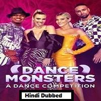 Dance Monsters (2022) Hindi Dubbed Season 1 Complete Online Watch DVD Print Download Free