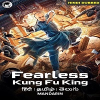 Fearless Kungfu King (2020) Hindi Dubbed