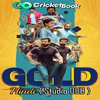 Gold (2022) Hindi Dubbed Full Movie Online Watch DVD Print Download Free