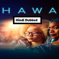 Hawa (2022) HIndi Dubbed