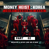 Money Heist: Korea – Joint Economic Area (2022 Part 2) Hindi Dubbed Season 1 Complete