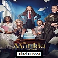 Roald Dahls Matilda the Musical (2022) Hindi Dubbed Full Movie Online Watch DVD Print Download Free