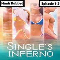 Singles Inferno (2022 EP 1 to 2) Hindi Season 2 Online Watch DVD Print Download Free