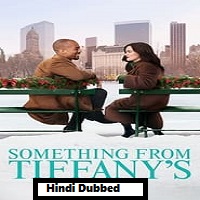 Something from Tiffanys (2022) Hindi Dubbed
