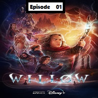 Willow (2022 EP 1) Hindi Dubbed Season 1