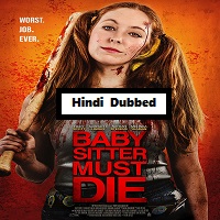 Babysitter Must Die (2020) Hindi Dubbed
