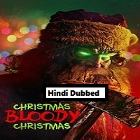 Christmas Bloody Christmas (2022) Unofficial Hindi Dubbed