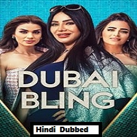 Dubai Bling (2023) Hindi Dubbed Season 1 Complete