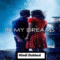 In My Dreams (2015) Hindi Dubbed