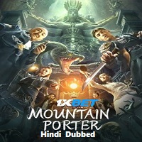 Mountain Porter (2022) Unofficial Hindi Dubbed