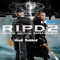 R.I.P.D. 2: Rise of the Damned (2022) Unofficial Hindi Dubbed