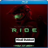 Ride (2018) Hindi Dubbed