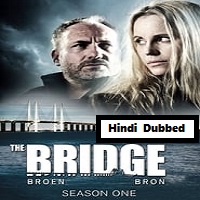 The Bridge (2011) Hindi Dubbed Season 1 Complete