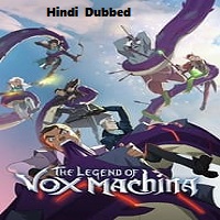 The Legend of Vox Machina (2022) Hindi Dubbed Season 1 Complete