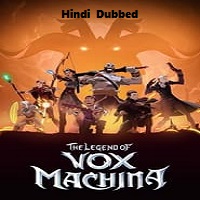The Legend of Vox Machina (2023) Hindi Dubbed Season 2 Complete