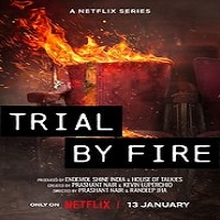 Trial By Fire (2023) Hindi Season 1 Complete Online Watch DVD Print Download Free
