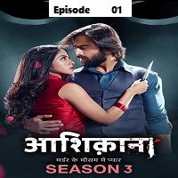 Aashiqana (2023 Ep 01) Hindi Season 3 Online Watch DVD Print Download Free